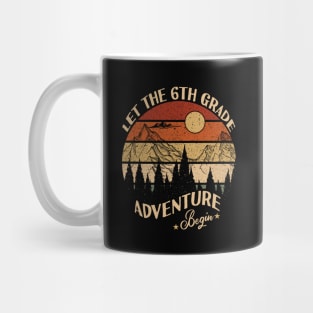 Let The 6th Grade Adventure Begin Back to school Mug